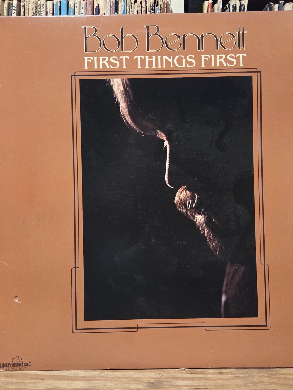 Bob Bennett "First Things First" Vinyl vintage CCM 79